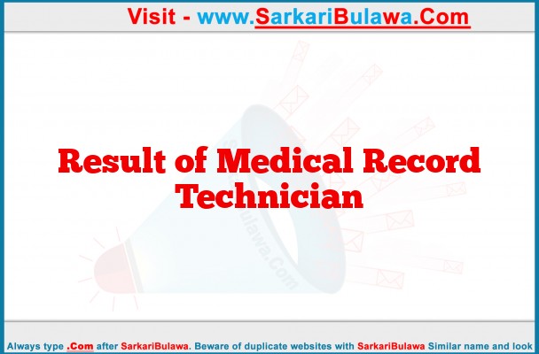 Result of Medical Record Technician