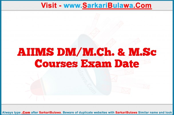 AIIMS DM/M.Ch. & M.Sc Courses Exam Date