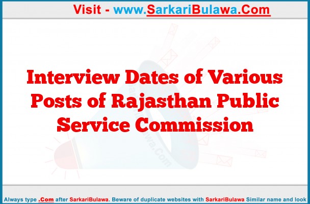 Interview Dates of Various Posts of Rajasthan Public Service Commission