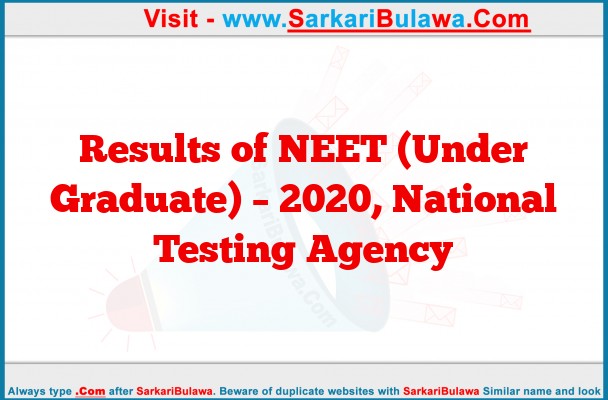 Results of NEET (Under Graduate) – 2020, National Testing Agency