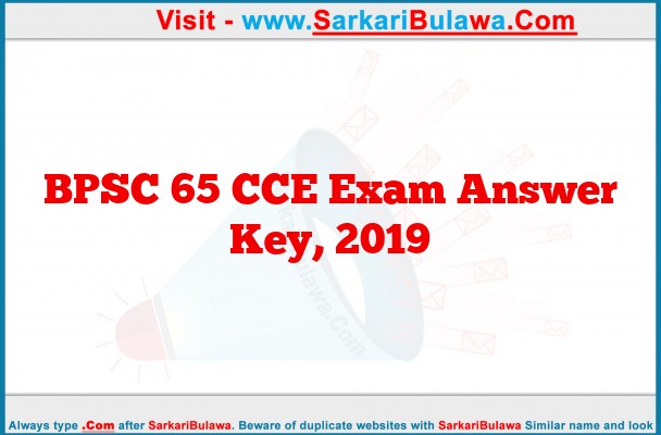 BPSC 65 CCE Exam Answer Key, 2019