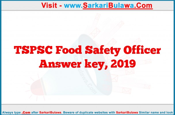 TSPSC Food Safety Officer Answer key, 2019