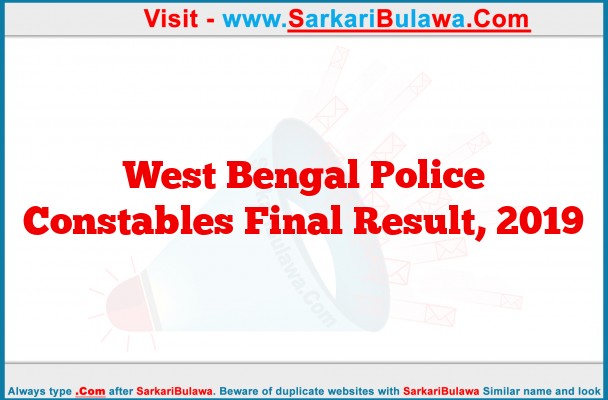 West Bengal Police Constables Final Result, 2019