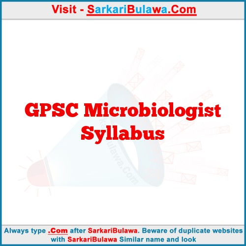 GPSC Microbiologist Syllabus