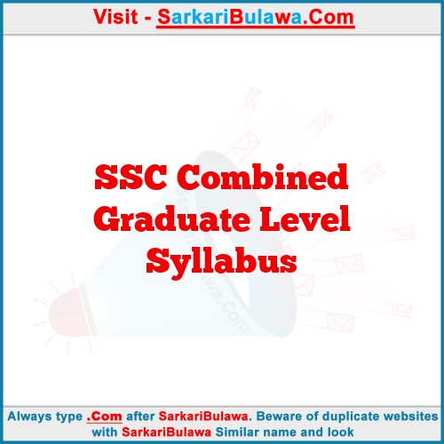 SSC Combined Graduate Level Syllabus