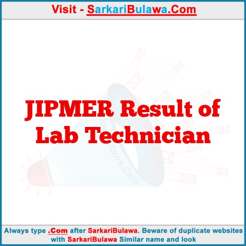 JIPMER Result of Lab Technician