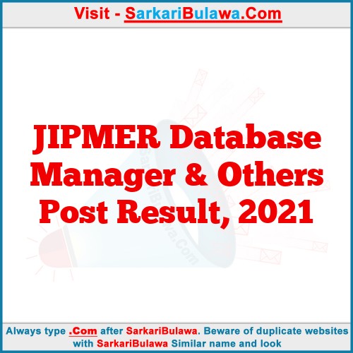JIPMER Database Manager & Others Post Result, 2021