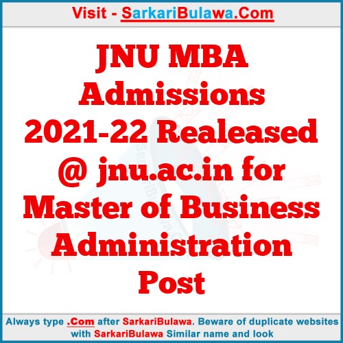 JNU MBA Admissions 2021-22 Realeased @ jnu.ac.in for Master of Business Administration Post