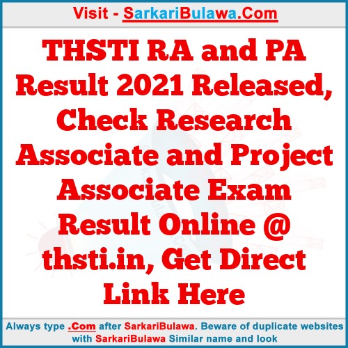 THSTI RA and PA Result 2021 Released, Check Research Associate and Project Associate Exam Result Online @ thsti.in, Get Direct Link Here