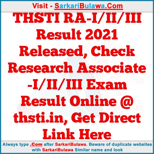 THSTI RA-I/II/III Result 2021 Released, Check Research Associate -I/II/III Exam Result Online @ thsti.in, Get Direct Link Here