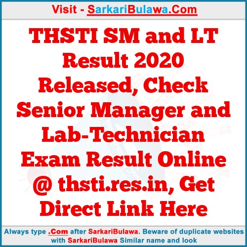 THSTI SM and LT Result 2020 Released, Check Senior Manager and Lab-Technician Exam Result Online @ thsti.res.in, Get Direct Link Here