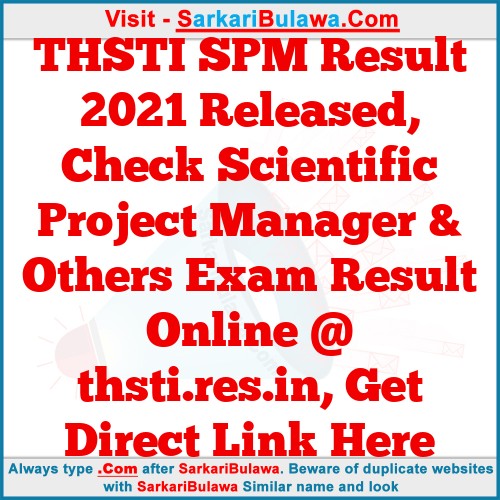 THSTI SPM Result 2021 Released, Check Scientific Project Manager & Others Exam Result Online @ thsti.res.in, Get Direct Link Here