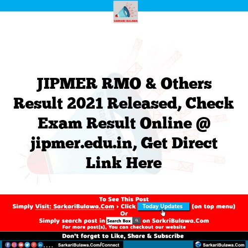 JIPMER RMO & Others Result 2021 Released, Check  Exam Result Online @ jipmer.edu.in, Get Direct Link Here