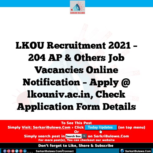 LKOU Recruitment 2021 – 204 AP & Others Job Vacancies Online Notification – Apply @ lkouniv.ac.in, Check Application Form Details