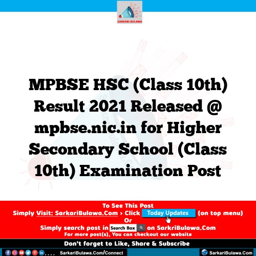 MPBSE HSC (Class 10th) Result 2021 Released @ mpbse.nic.in for Higher Secondary School (Class 10th) Examination Post