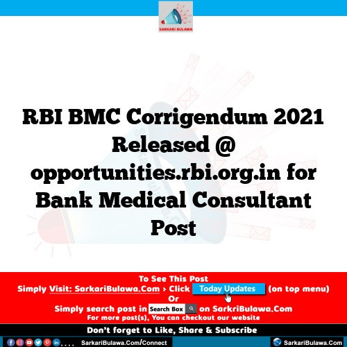 RBI BMC Corrigendum 2021 Released @ opportunities.rbi.org.in for Bank Medical Consultant Post
