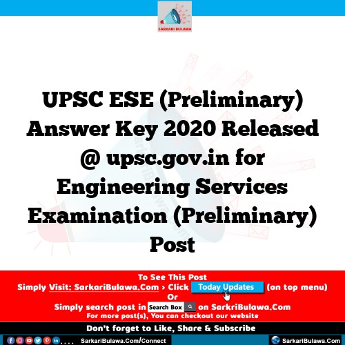 UPSC ESE (Preliminary) Answer Key 2020 Released @ upsc.gov.in for Engineering Services Examination (Preliminary) Post