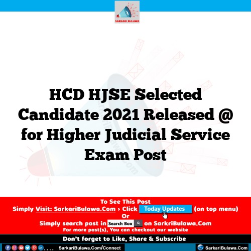 HCD HJSE Selected Candidate 2021 Released @  for Higher Judicial Service Exam Post