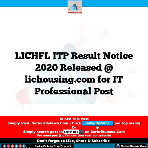 LICHFL ITP Result Notice 2020 Released @ lichousing.com for IT Professional Post