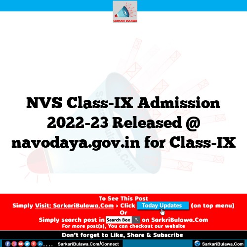 NVS Class-IX Admission 2022-23 Released @ navodaya.gov.in for Class-IX