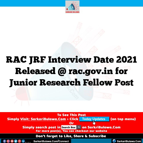 RAC JRF Interview Date 2021 Released @ rac.gov.in for Junior Research Fellow Post