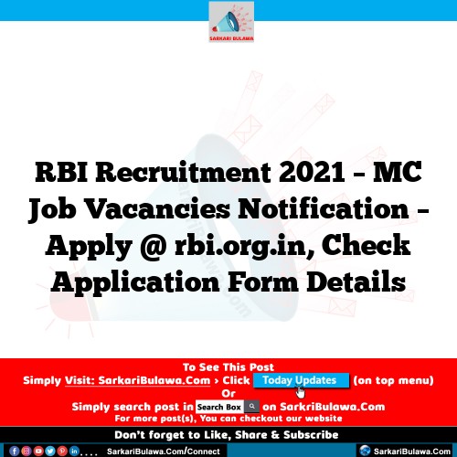RBI Recruitment 2021 – MC Job Vacancies Notification – Apply @ rbi.org.in, Check Application Form Details