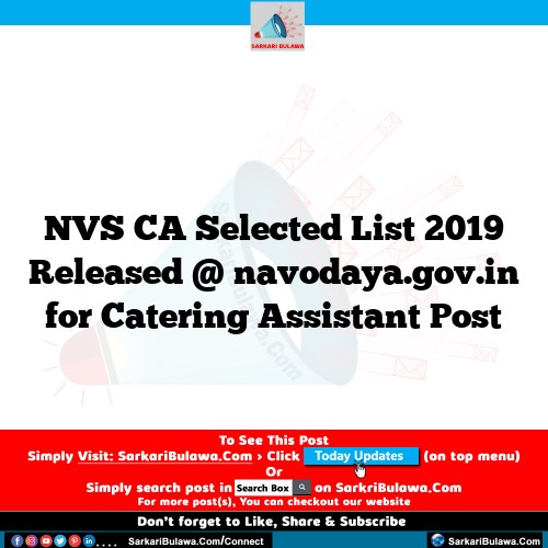 NVS CA Selected List 2019 Released @ navodaya.gov.in for Catering Assistant Post