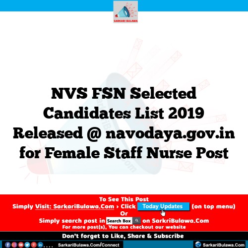 NVS FSN Selected Candidates List 2019 Released @ navodaya.gov.in for Female Staff Nurse Post