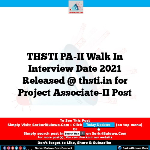 THSTI PA-II Walk In Interview Date 2021 Released @ thsti.in for Project Associate-II Post
