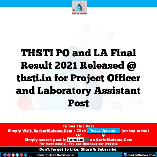 THSTI PO and LA Final Result 2021 Released @ thsti.in for Project Officer and Laboratory Assistant Post