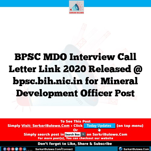 BPSC MDO Interview Call Letter Link 2020 Released @ bpsc.bih.nic.in for Mineral Development Officer Post