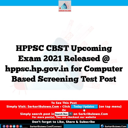 HPPSC CBST Upcoming Exam 2021 Released @ hppsc.hp.gov.in for Computer Based Screening Test Post