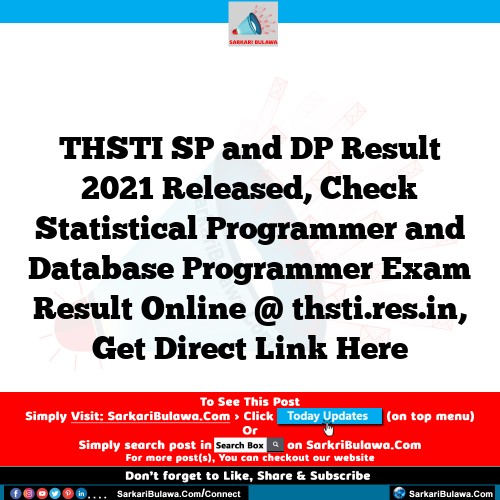 THSTI SP and DP Result 2021 Released, Check Statistical Programmer and Database Programmer Exam Result Online @ thsti.res.in, Get Direct Link Here