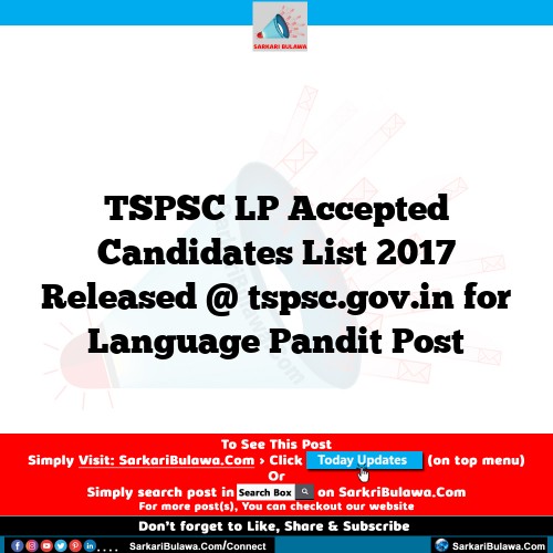 TSPSC LP Accepted Candidates List 2017 Released @ tspsc.gov.in for Language Pandit Post