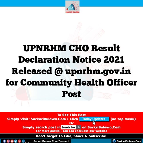 UPNRHM CHO Result Declaration Notice 2021 Released @ upnrhm.gov.in for Community Health Officer Post