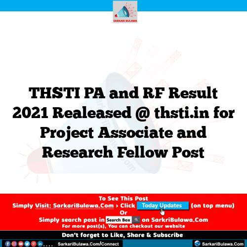 THSTI PA and RF Result 2021 Realeased @ thsti.in for Project Associate and Research Fellow Post