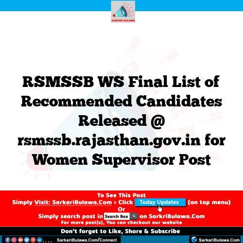 RSMSSB WS Final List of Recommended Candidates  Released @ rsmssb.rajasthan.gov.in for Women Supervisor Post