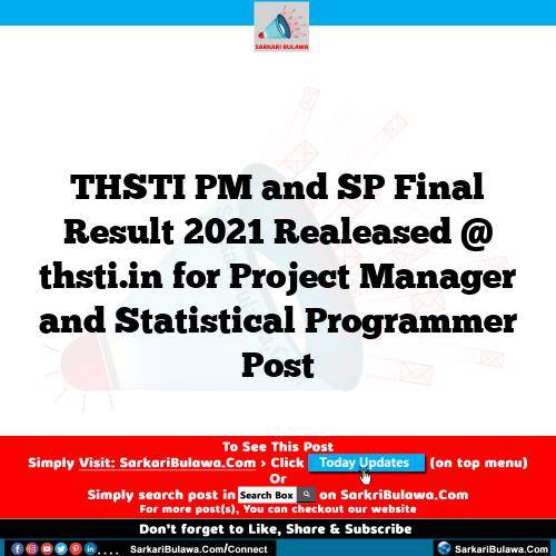 THSTI PM and SP Final Result 2021 Realeased @ thsti.in for Project Manager and Statistical Programmer Post