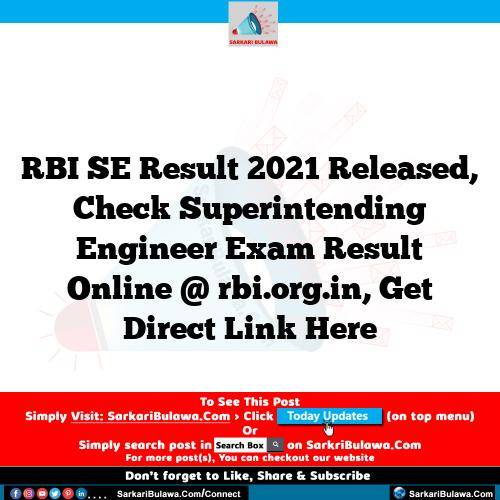 RBI SE Result 2021 Released, Check Superintending Engineer Exam Result Online @ rbi.org.in, Get Direct Link Here