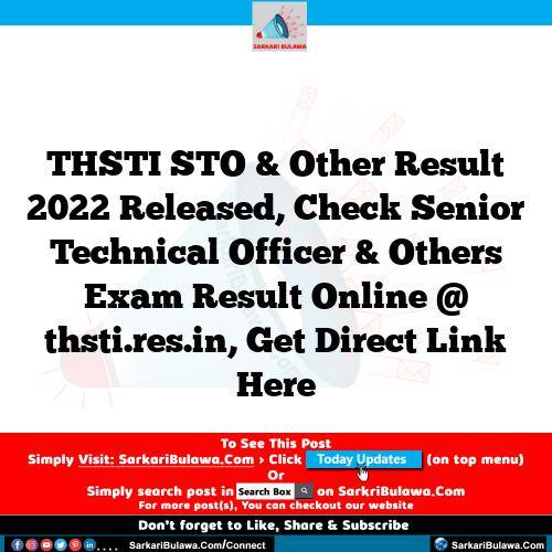 THSTI STO & Other Result 2022 Released, Check Senior Technical Officer & Others Exam Result Online @ thsti.res.in, Get Direct Link Here