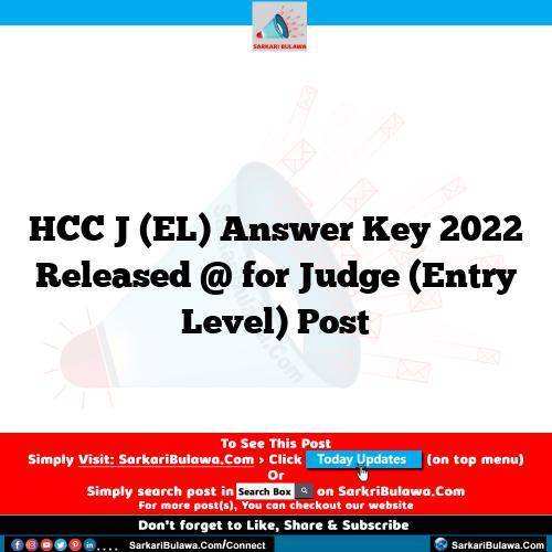 HCC J (EL) Answer Key 2022 Released @  for Judge (Entry Level) Post