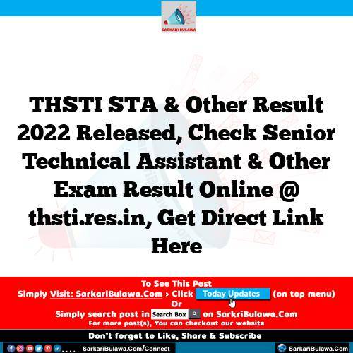 THSTI STA & Other Result 2022 Released, Check Senior Technical Assistant & Other Exam Result Online @ thsti.res.in, Get Direct Link Here