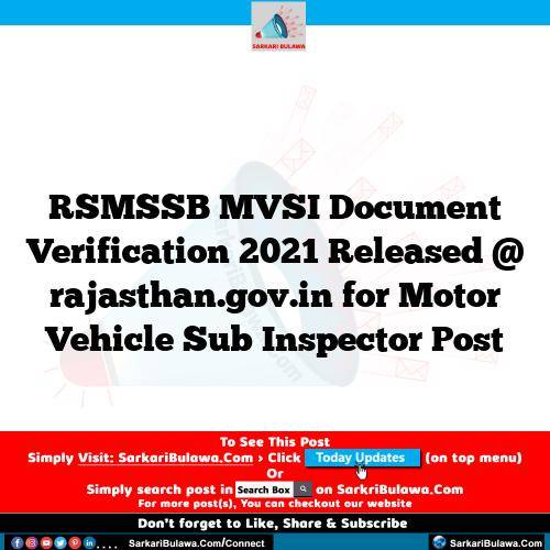 RSMSSB MVSI Document Verification 2021 Released @ rajasthan.gov.in for Motor Vehicle Sub Inspector Post