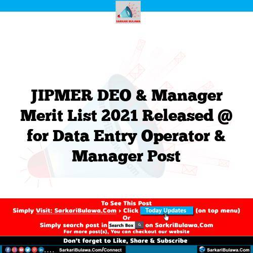 JIPMER DEO & Manager Merit List 2021 Released @  for Data Entry Operator  & Manager Post